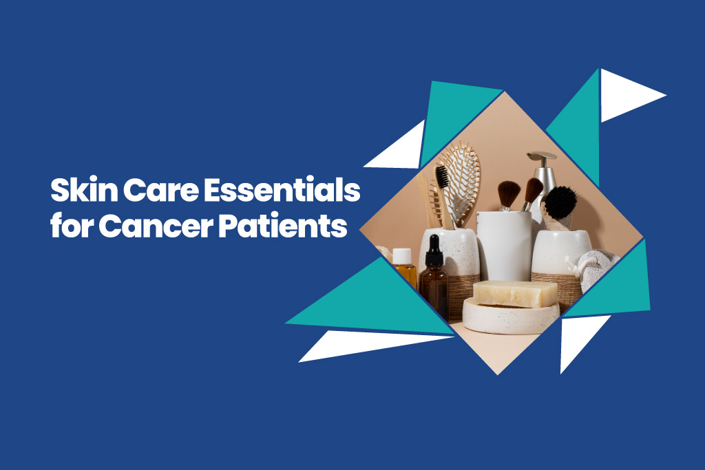 Skin Care Essentials for Cancer Patients – Sunscreen, Hats, and Protective Clothing