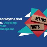 Cancer Myths and Facts : Dispelling Common Misconceptions | Thangam Cancer Center